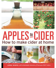 Apples to Cider by April White (Quarry Books, 2015)