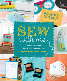 Sew with Me by Brandy Nelson (Page Street, 2018)