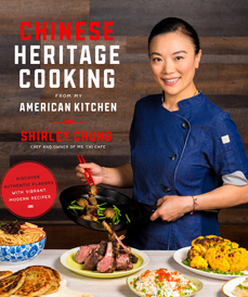 chinese heritage cooking Chinese Heritage Cooking from My American Kitchen by Shirley Chung (Page Street, 2018)