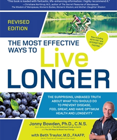 The Most Effective Ways to Live Longer by Jonny Bowden (Fair Winds, 2019)